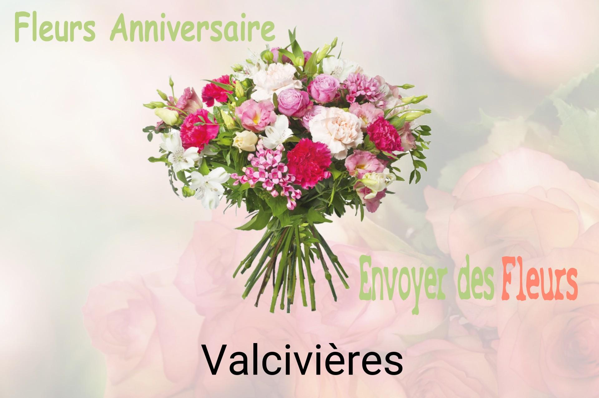 Bouquet de fleurs d’anniversaire livré à Valcivières